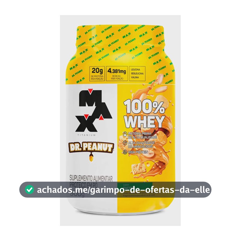 Whey Protein Max Titanium Dr. Peanut 100% Whey 900g Sabor Paçoca