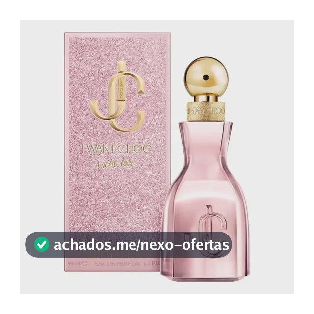 Perfume Jimmy Choo I Want Choo With Love Edp 40ml Feminino