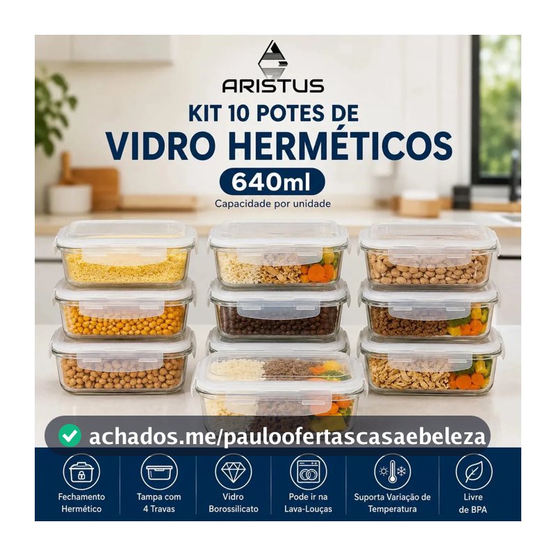Kit 10 Potes Vidro Hermético Aristus 640ml Marmita Anti Vazamento Forno Micro-ondas Freezer Tampa 4 Travas - Branco