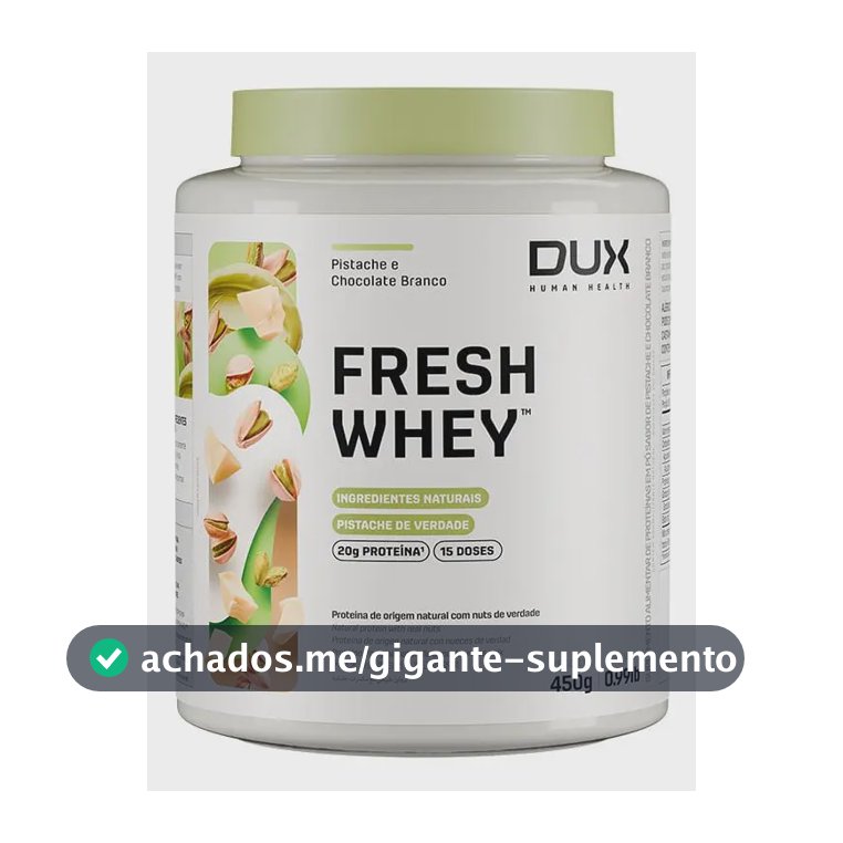 Fresh whey Dux nutrition Pistache E Chocolate Branco X 450g