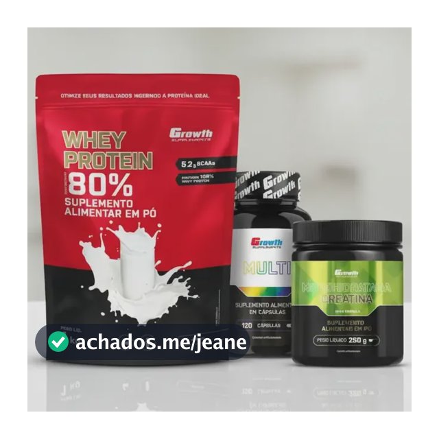 Kit Growth: Whey Protein Natural 1kg + Multivitamínico 120 Cáps + Creatina Monohidratada 250g