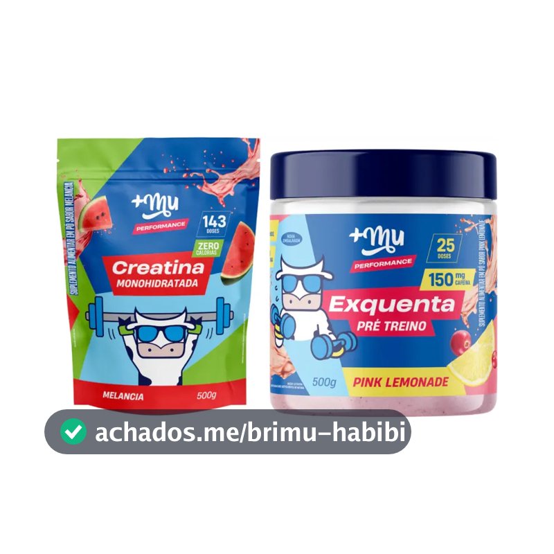 Kit Creatina Melancia 500g + Exquenta Pink Lemonade 500g +Mu
