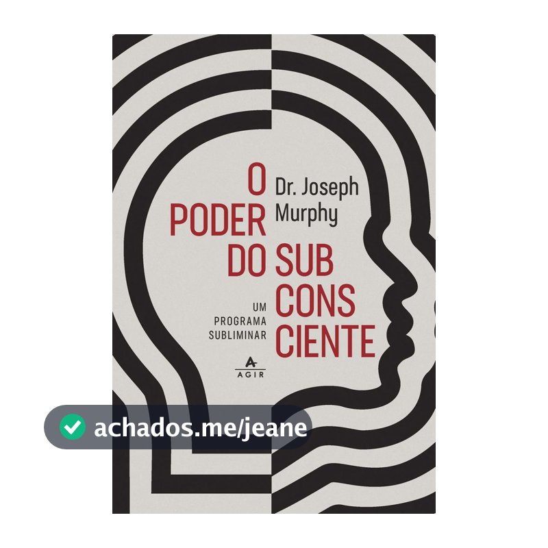 O poder do subconsciente - Murphy, Joseph - Ediouro - Capa Mole