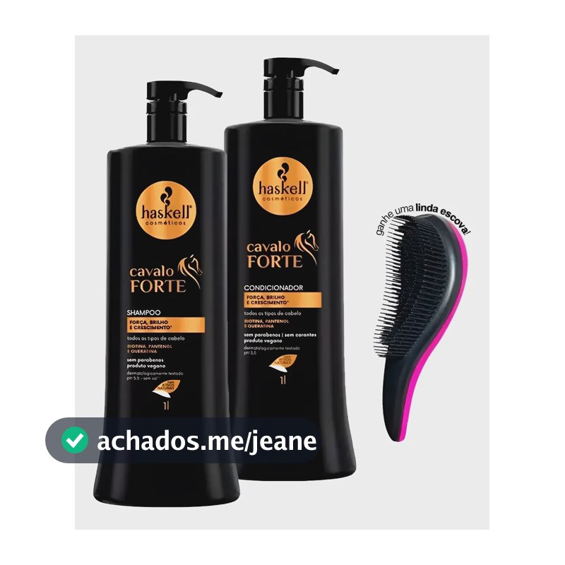 Haskell Cavalo Forte Shampoo 1l + Condicionador 1l +brinde