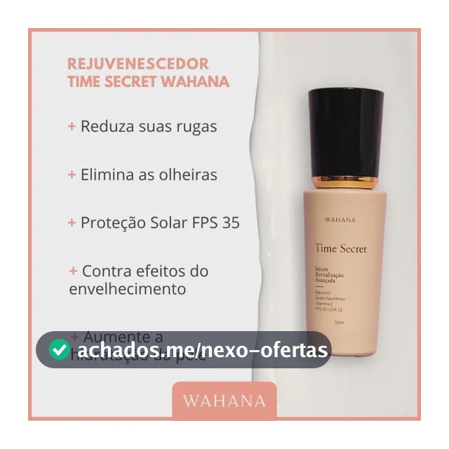 Sérum Antienvelhecimento Wahana Time Secret com Bakuchiol e FPS 35 para o Dia