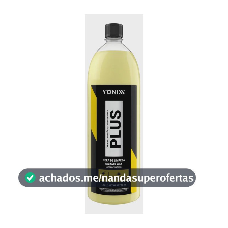 Cera Limpadora Protetora Carnaúba Plus Vonixx Líquida 1,5L