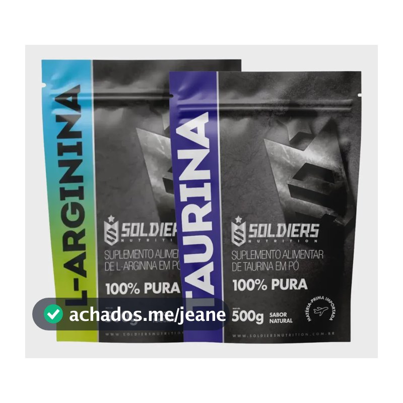 Kit: Arginina 500g + Taurina 500g Soldiers Nutrition 100% Puro
