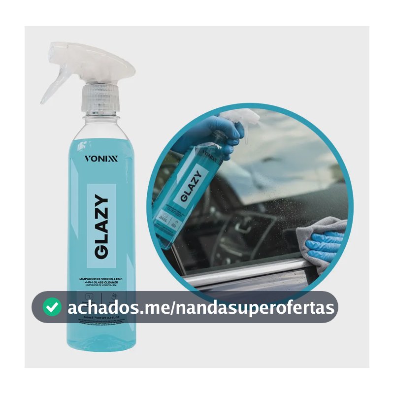 Limpador Vidros Glazy Vonixx 4 em 1 Redutor de Riscos 500 mL
