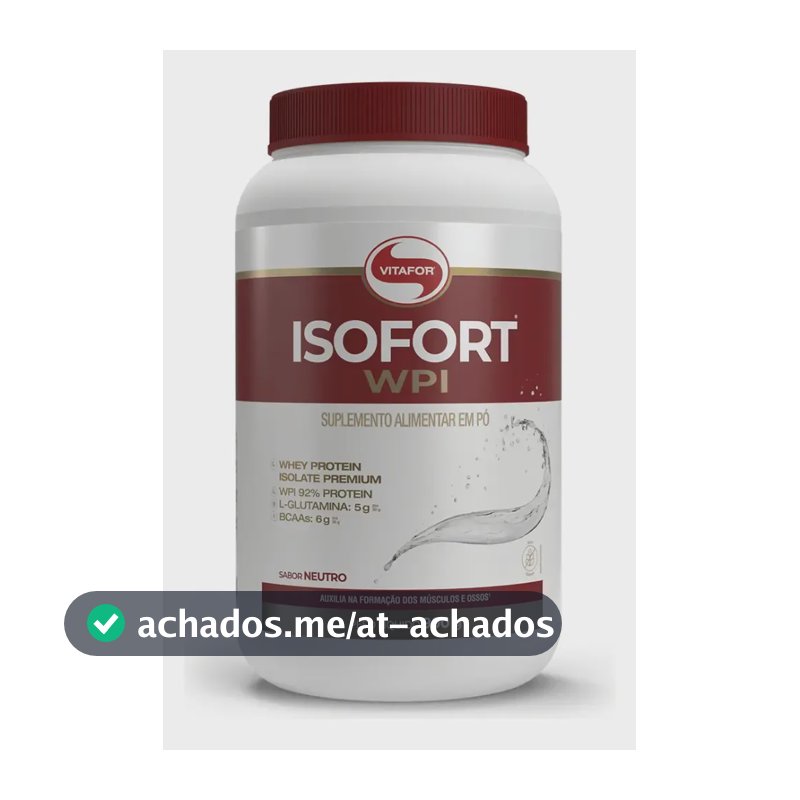 Whey Protein Isolado Isofort Neutro Pote 900g Vitafor