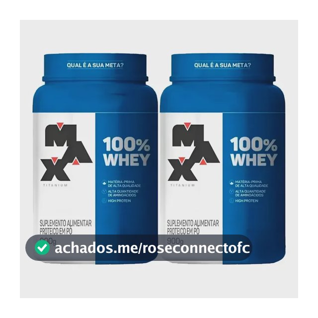 Kit 2x Whey 100% Concentrado - Pote 900g - Max Titanium Sabor Baunilha