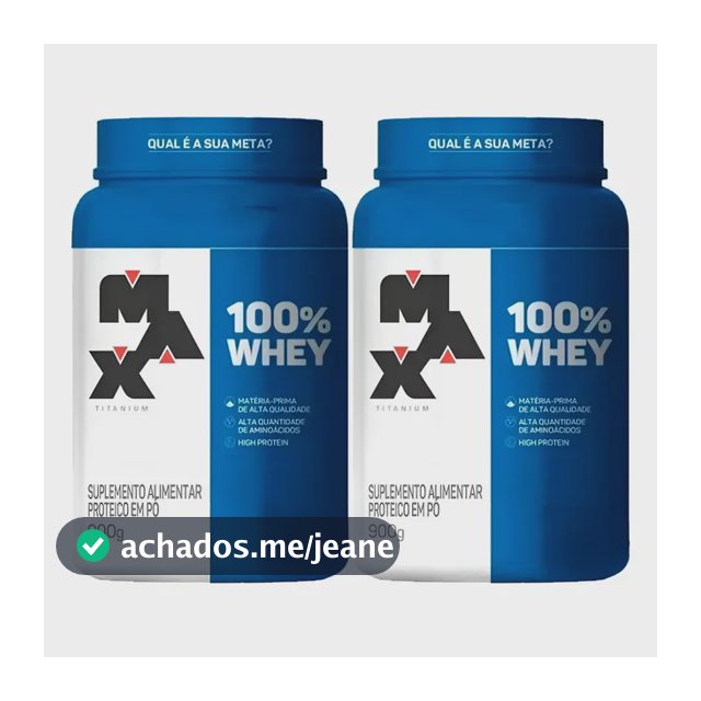 Kit 2x Whey 100% Concentrado - Pote 900g - Max Titanium Sabor Baunilha