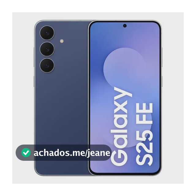 Celular Samsung Galaxy S25 Fe 5g, 128gb, 8gb Ram, Câmera Tripla De 50+12+8, Tela Grande De 6.7 Azul Marinho