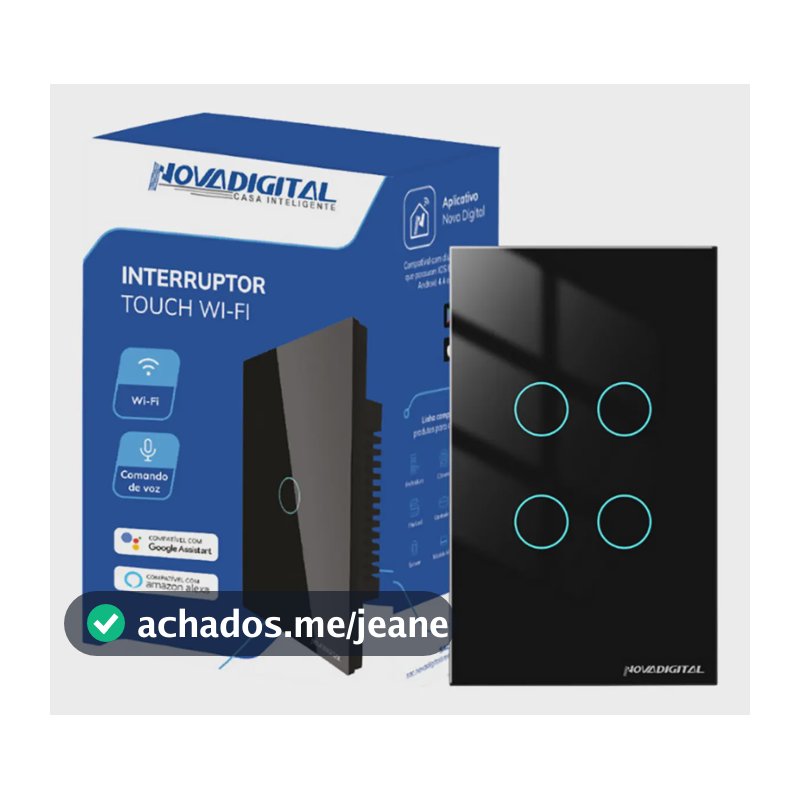 Interruptor Inteligente Wifi Novadigital 4 Teclas Botões Touch Tuya Smart Life Alexa Google 110V 220V Bivolt Preto