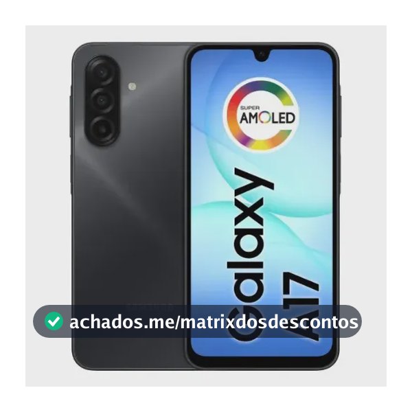 Celular Samsung Galaxy A17 Com Ia, 128gb, 4gb Ram, Câm De 50mp, Tela De 6.7", Nfc, Ip54 - Preto
