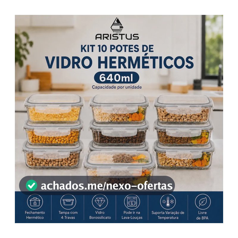 Kit 10 Potes Vidro Hermético Aristus 640ml Marmita Anti Vazamento Forno Micro-ondas Freezer Tampa 4 Travas - Cinza