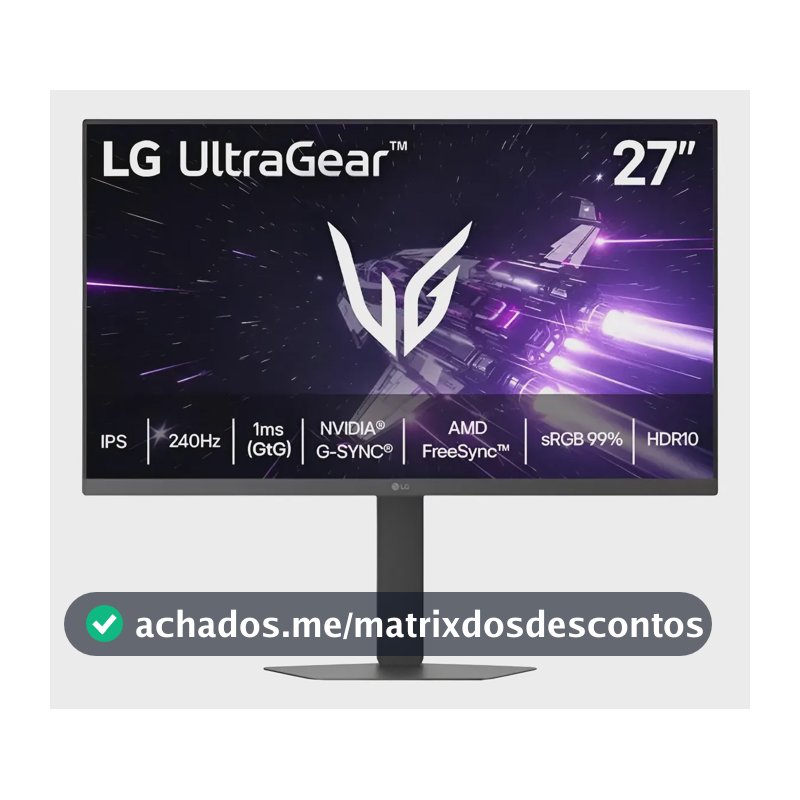 LG UltraGear Monitor Gamer 27" IPS 240Hz 1ms (GtG) Full HD (1920x1080) sRGB 99% HDMI 2.0 NVIDIA G-SYNC AMD FreeSync Premium, Preto - 27G440A