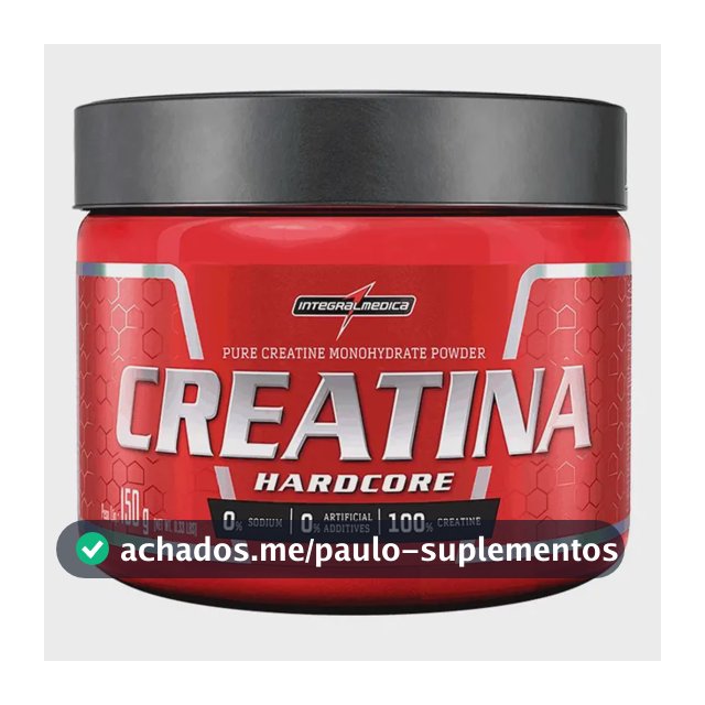Creatina Integralmédica Monohidratada Hardcore em pó Sem sabor x 150g