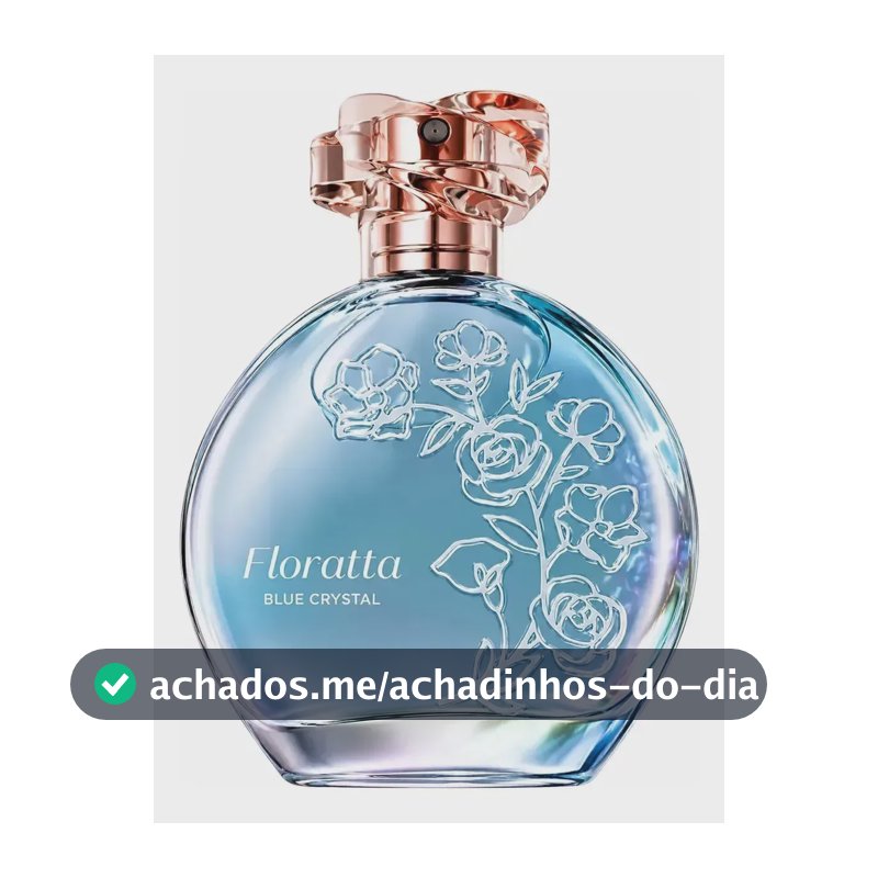 Perfume Floratta Blue Crystal 75ml O Boticário Lançamento