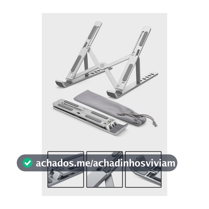 Suporte Para Notebook e Macbook de Alumínio Dobrável Prateado Ajuste de Altura e Inclinação Confortáve Base Antiderrapante Portátil Articulado Reforçado Ergonomico Universal Para 14 a 20 Polegadas