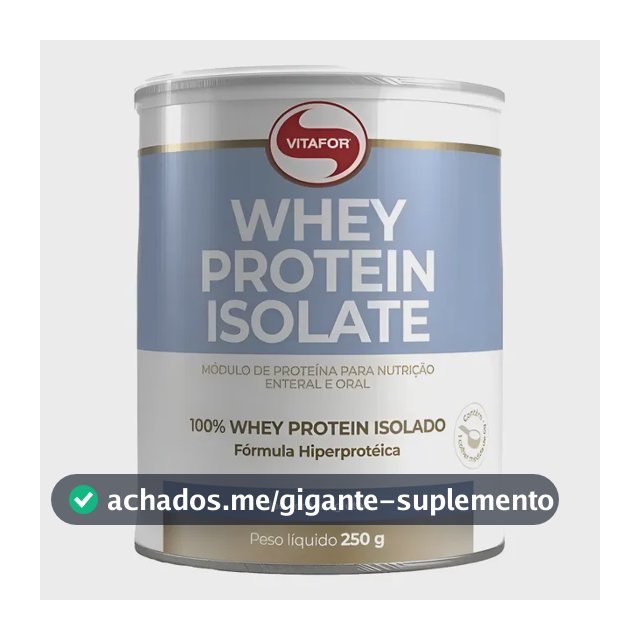 Whey Protein Isolate 250g Vitafor - Módulo Proteína Isolada