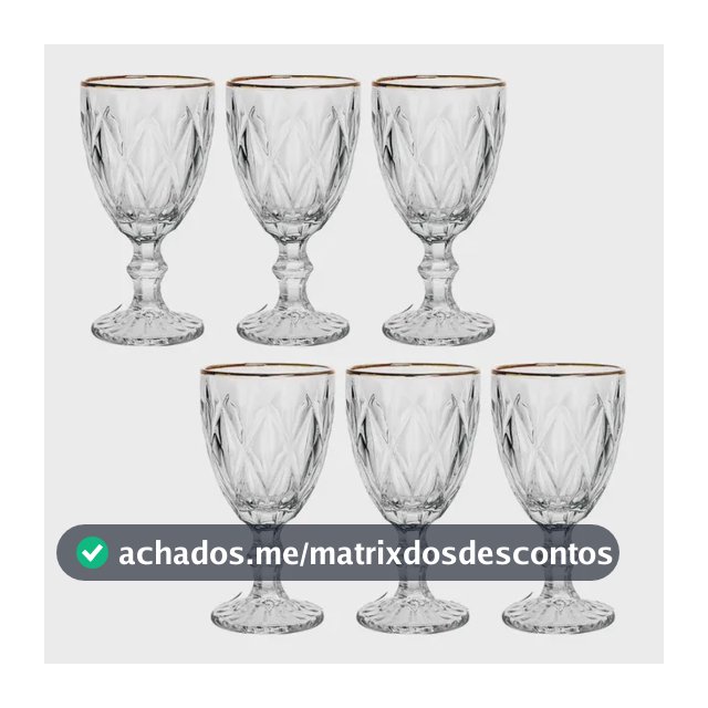 Taças Vidro Transparente Clear C/Borda Dourado 330ml kit C/6