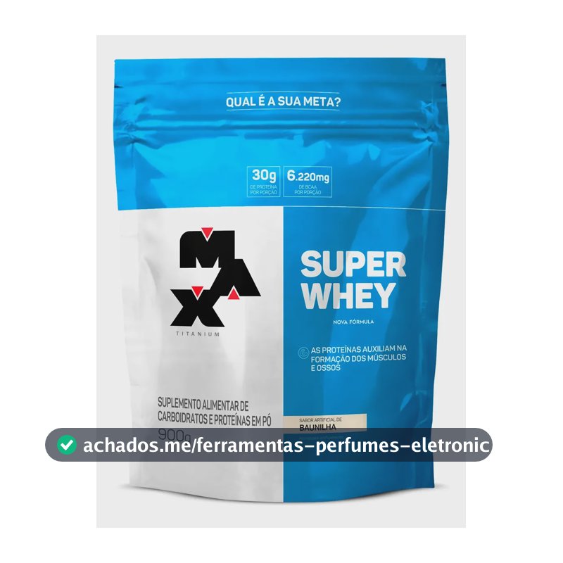 Proteína Max Titanium Super Whey Refil em pó sabor Baunilha x 900g