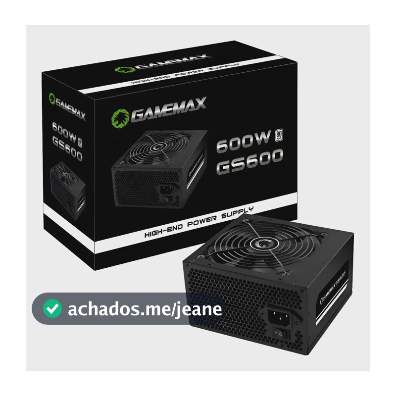 Fonte De Alimentacao 600w Gs600 80 Plus White Gamemax  Preto