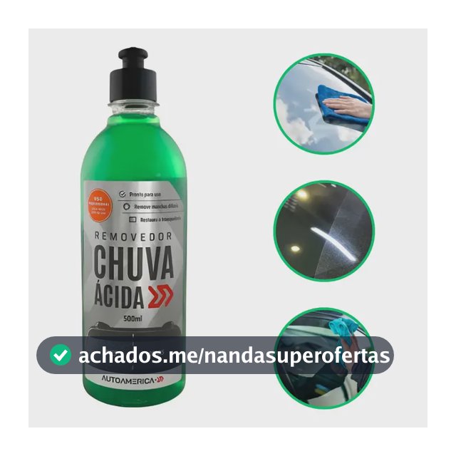 Limpador De Vidros Autoamerica Removedor De Chuva Ácida Limpeza Automotiva