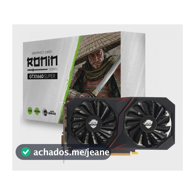 Placa De Vídeo Gamer Ninja Gtx 1660 Super Ronin 6gb