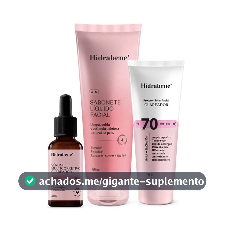 Kit Hidrabene Clareador Sérum + Fps70 + Sabonete