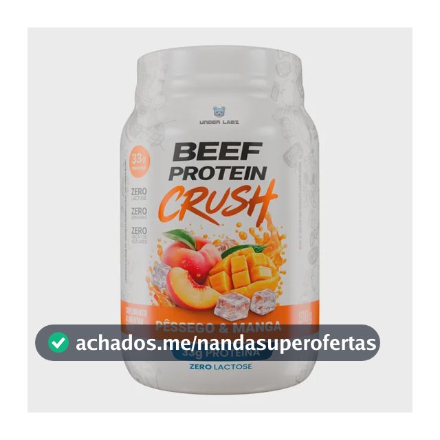 Beef Protein Crush Under Labz Whey Isolado Hidrolisada Carne Beef Protein Pessego Com Manga 910g