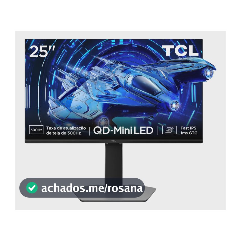 Monitor Gamer Tcl 25 Polegadas Qd-Mini Led Full Hd G64 300hz 1ms (Gtg) Freesync Hdr 600 Nits 25g64