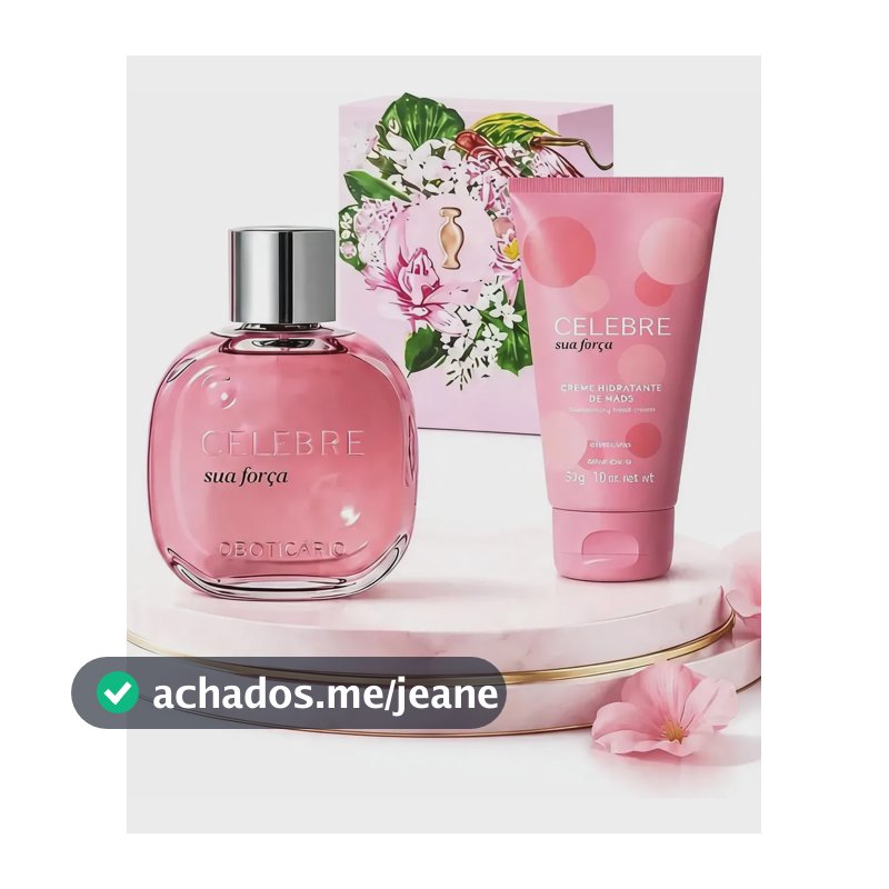 Perfume Celebre Sua Força + Creme Para Mãos 50g Boticario Ki