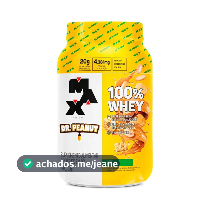 Whey Protein Max Titanium Dr. Peanut 100% Whey 900g Sabor Paçoca