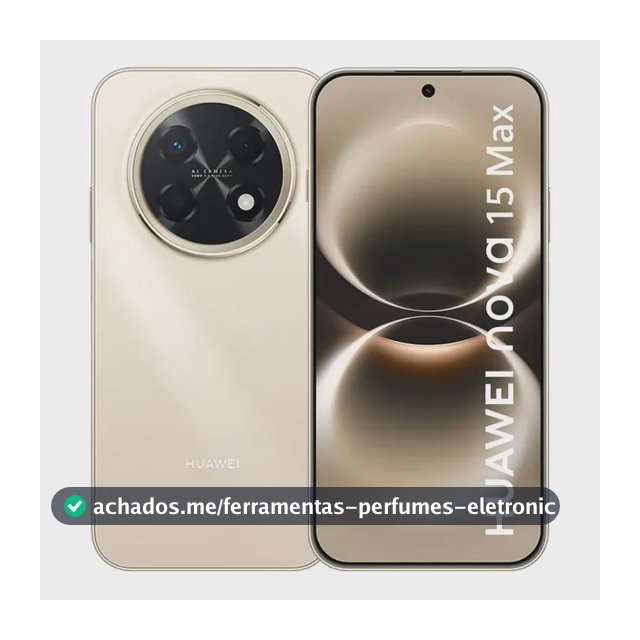Smartphone Huawei Nova 15 Max 8gb+256gb Câmera Ryyb Ultra Nítida De 50 Mp Corpo Extra Durável Super Bateria De 8.500 Mah Tela Oled Vívida De 6,84 Botão X Dourado
