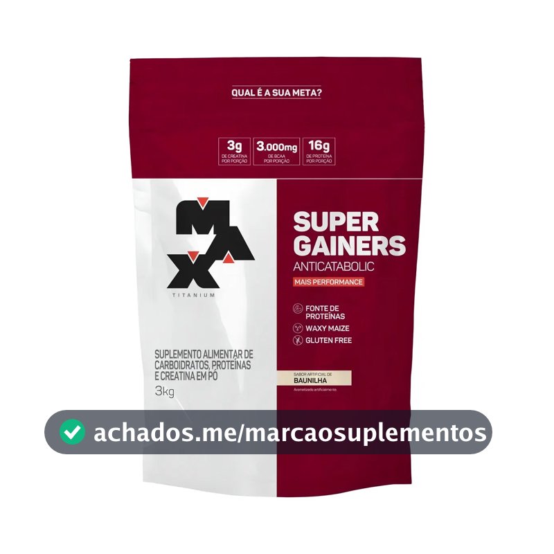 Hipercalórico 3kg Super Gainers Max Titanium Baunilha Alto Valor Calórico