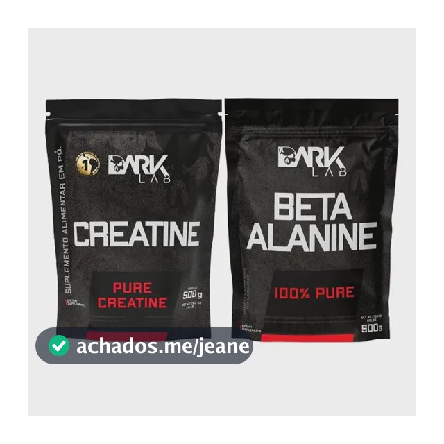 Creatina Pura Sem Sabor 500g + Beta Alanina 100% Pure 500g Dark Lab