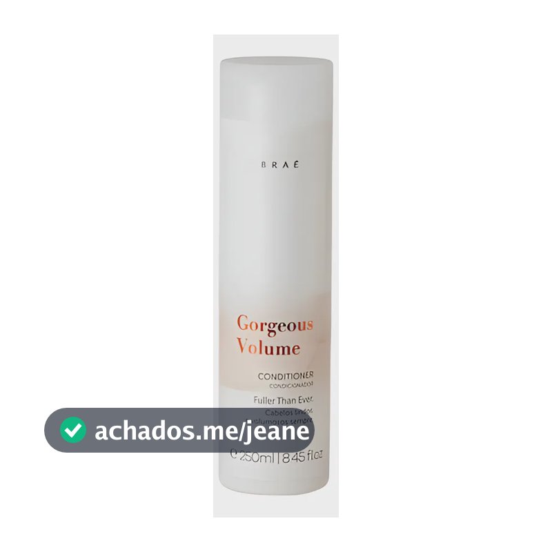 Condicionador Braé Gorgeous Volume 250ml