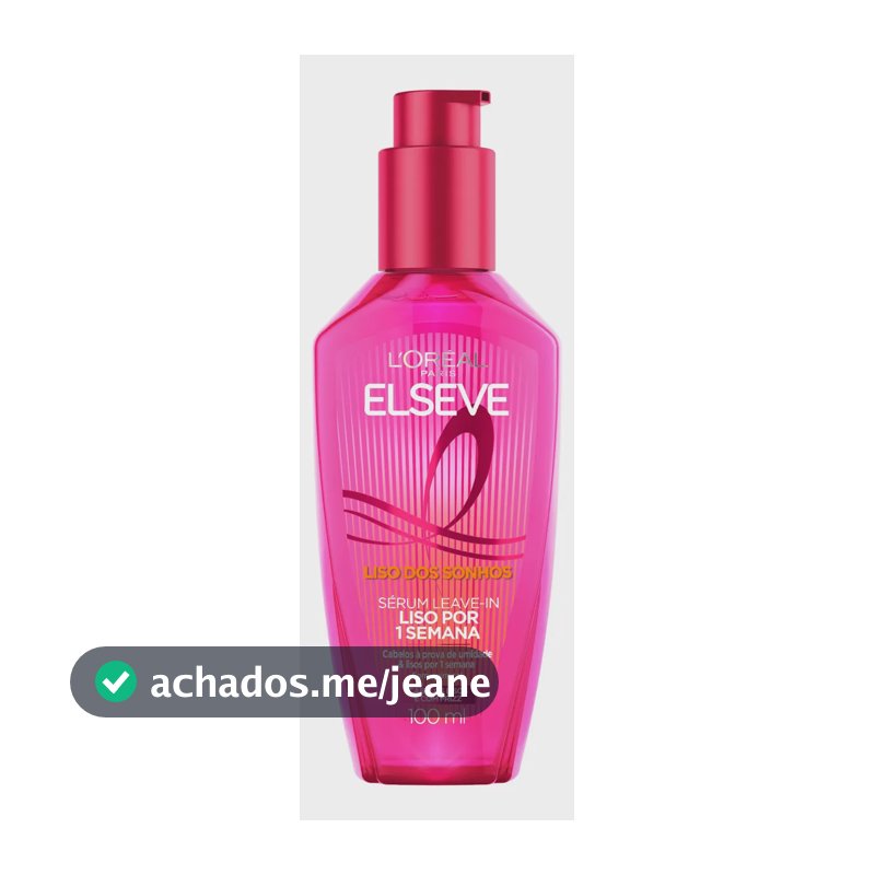 Sérum Leave-in Finalizador Capilar Efeito Liso por 1 Semana com Tecnologia Ativada por Calor Antifrizz e Protetor Térmico Elseve Liso dos Sonhos L'Oréal Paris 100ml