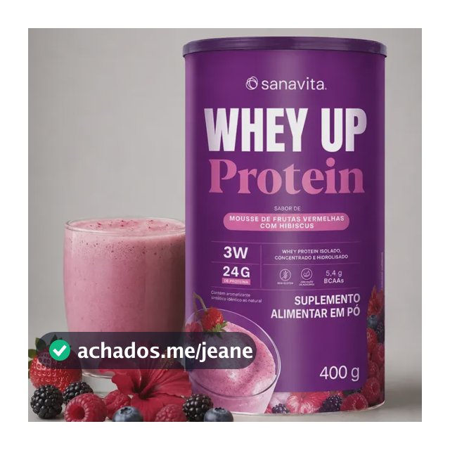 Whey Up Protein Sanavita Mousse De Frutas Vermelhas 400g Mousse De Frutas Vermelhas Com Hibiscus