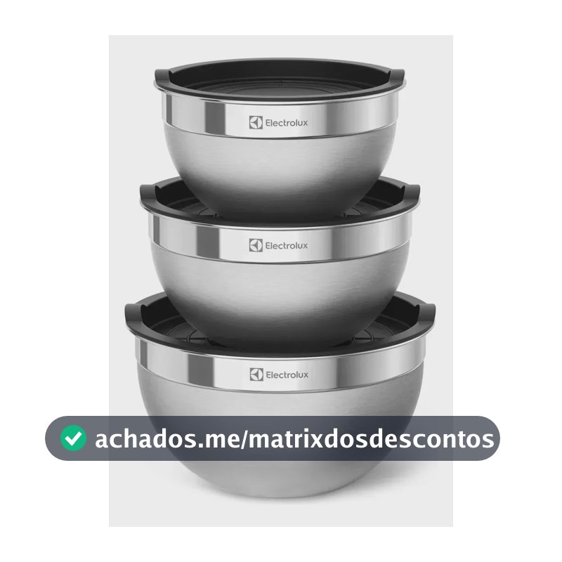 Electrolux Kit 3 Bowls Tigelas de Aço Inox com Tampa Plástica, 1,4L, 2L e 2,6L