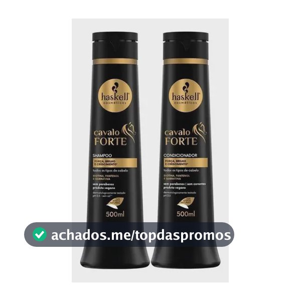 Kit Haskell Shampoo Condicionador Cavalo Forte 500ml