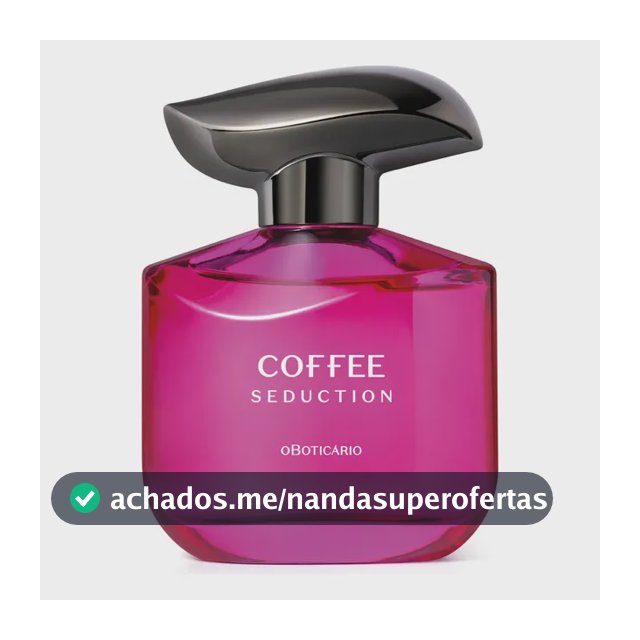 O Boticário Coffee Woman Seduction Colônia 100ml