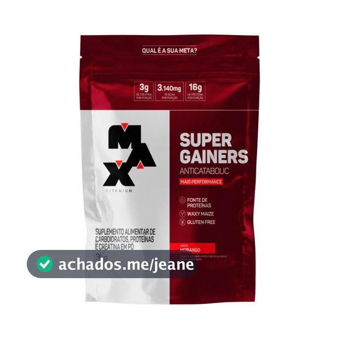 Hipercalórico 3kg Super Gainers Max Titanium Morango Alto Valor Calórico