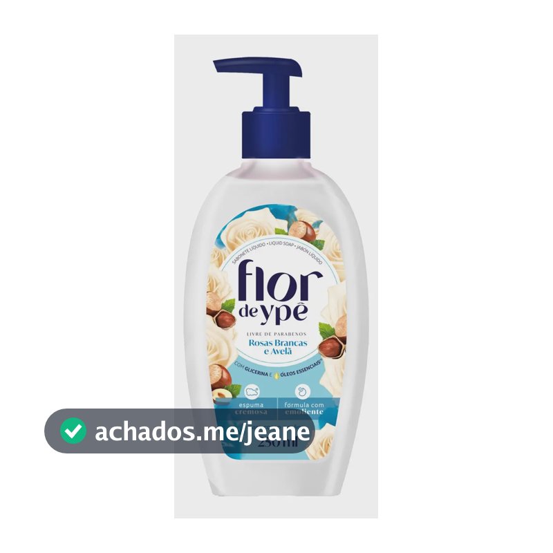 Sabonete líquido Flor de Ypê Rosas Brancas e Avelã 250 ml