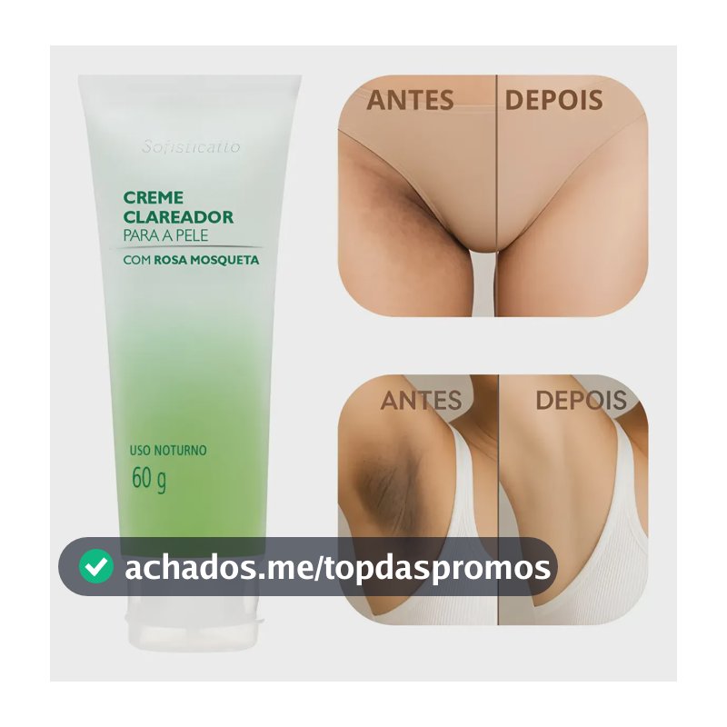 Creme Clareador Para Pele Axilas Virilha Com Rosa Mosqueta