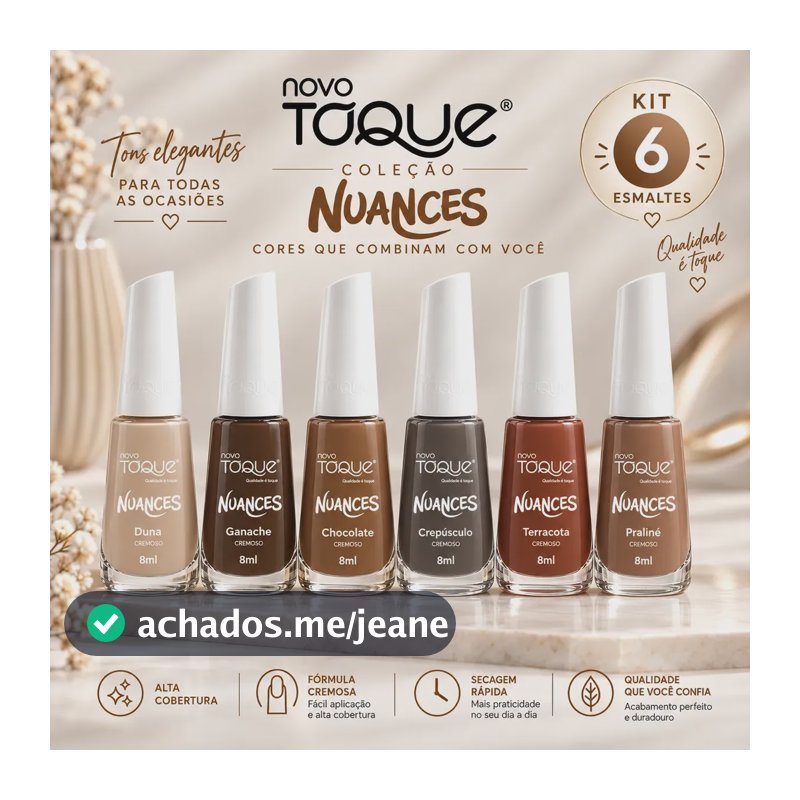 Novo Toque Kit 6 Esmaltes Coleção Nuances Nude Cores Vibrantes
