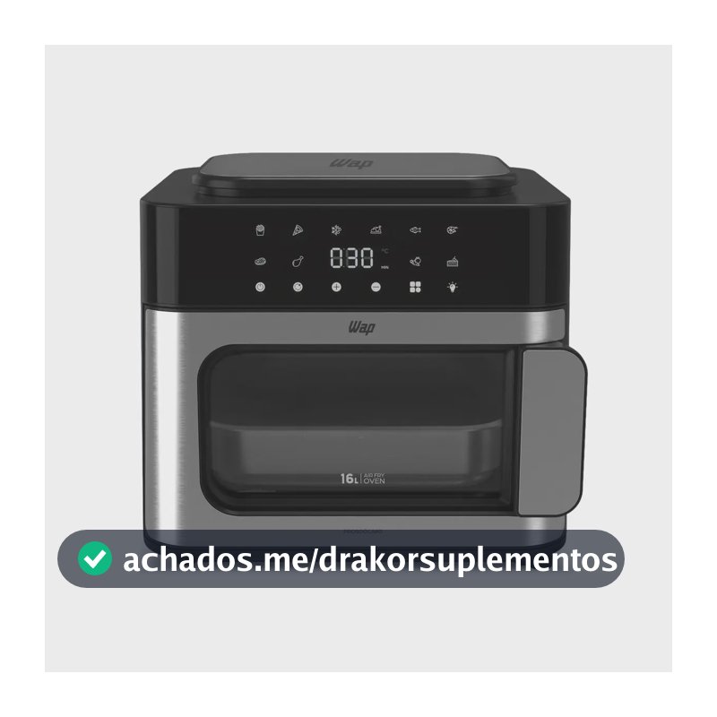 Air fryer Oven 16L Wap Multi-Comb Digital WAFC16 Painel Touch 220V