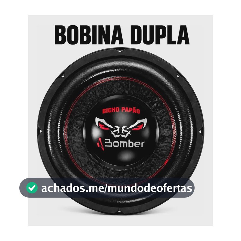 Alto Falante Subwoofer 12 Pol Bomber Bicho Papão 4+4 Ohms 600w Rms Bobina Dupla
