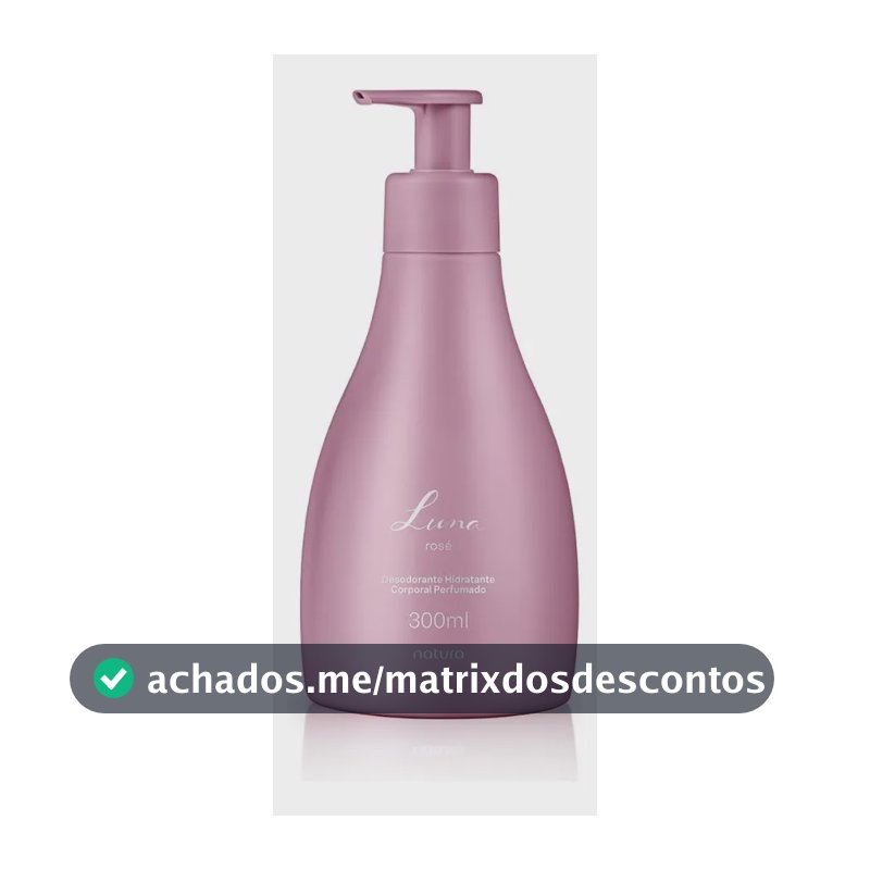 Creme Hidratante Corporal Perfumado Luna Rosé 300 Ml Perfumado